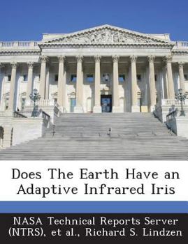 Paperback Does the Earth Have an Adaptive Infrared Iris Book