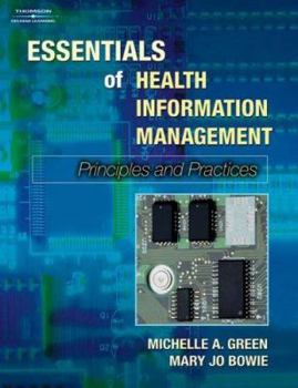 Paperback Lab Manual for Green/Bowie S Essentials of Health Information Management: Principles and Practice Book