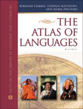 Hardcover The Atlas of Languages: The Origin and Development of Languages Throughout the World Book