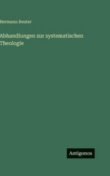 Hardcover Abhandlungen zur systematischen Theologie [German] Book
