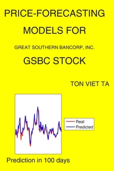 Paperback Price-Forecasting Models for Great Southern Bancorp, Inc. GSBC Stock Book