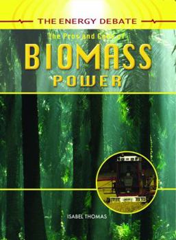 Library Binding The Pros and Cons of Biomass Power Book