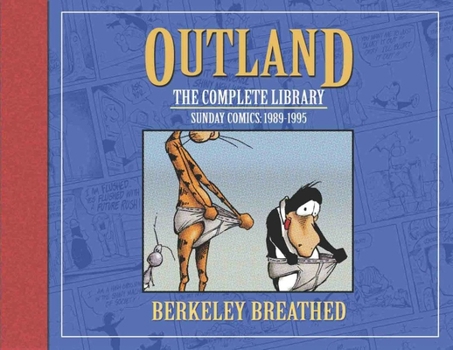 Hardcover Berkeley Breathed's Outland: The Complete Collection Book