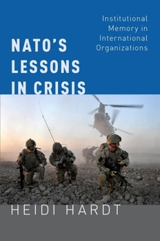 Paperback Nato's Lessons in Crisis: Institutional Memory in International Organizations Book