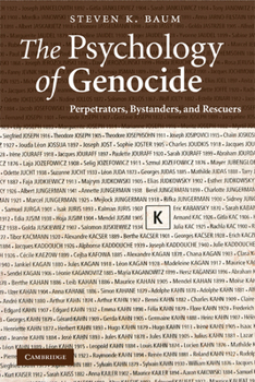 Paperback The Psychology of Genocide: Perpetrators, Bystanders, and Rescuers Book