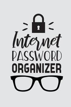 Paperback Internet Password Organizer: Logbook to Protect Usernames and Passwords With Alphabetical Tabs Book