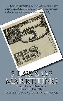 Paperback 5 Laws Of Marketing: That Every Business Should Live By Book