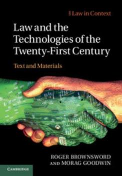 Hardcover Law and the Technologies of the Twenty-First Century Book