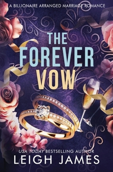 Paperback The Forever Vow: A Billionaire Arranged Marriage Romance Book