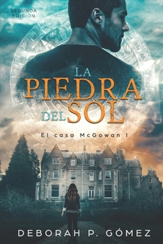 Paperback La piedra del sol: El caso McGowan [Spanish] Book