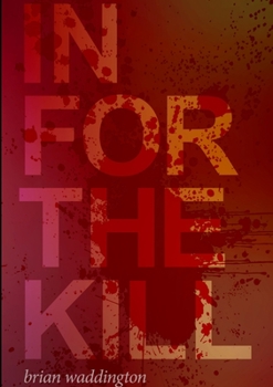 Paperback In For The Kill Book