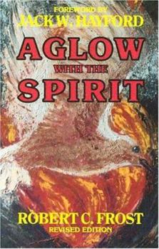 Paperback Aglow With the Spirit Book