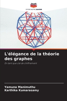 Paperback L'élégance de la théorie des graphes [French] Book