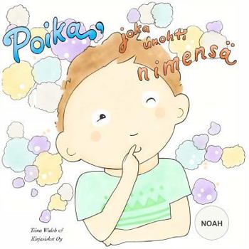 Paperback Poika, joka unohti nimensä NOAH [Finnish] Book