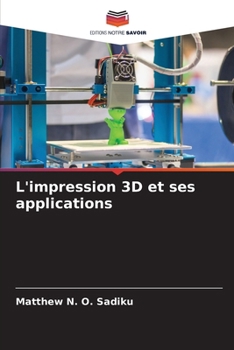 Paperback L'impression 3D et ses applications [French] Book