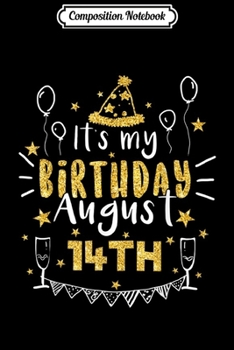 Composition Notebook: August-6th It's-My-Birthday Leo-Pride Funny  Journal/Notebook Blank Lined Ruled 6x9 100 Pages