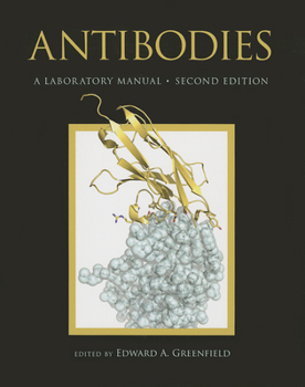 Paperback Antibodies: A Laboratory Manual, Second Edition Book
