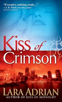 Kiss of Crimson - Book #2 of the Midnight Breed