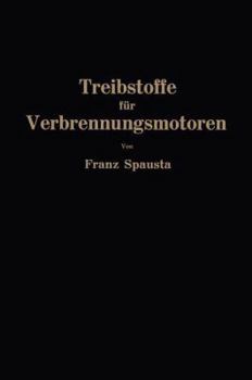 Paperback Treibstoffe Für Verbrennungsmotoren [German] Book