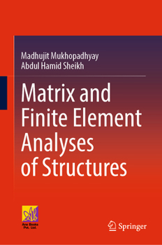 Hardcover Matrix and Finite Element Analyses of Structures Book