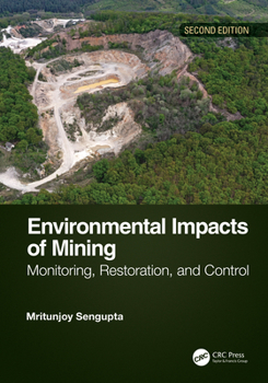 Paperback Environmental Impacts of Mining: Monitoring, Restoration, and Control, Second Edition Book