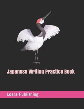 Paperback Japanese Writing Practice Book: Genkouyoushi Paper 110 Large Workbook Practice Pages Book