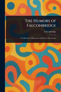 Paperback The Humors of Falconbridge Book