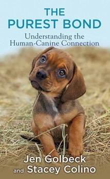 The Purest Bond: Understanding the HumanCanine Connection B0CM4N2Z8R Book Cover