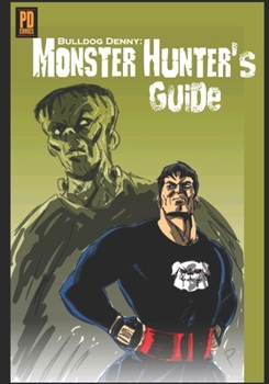 Paperback Bulldog Denny: Monster Hunter's Guide Book