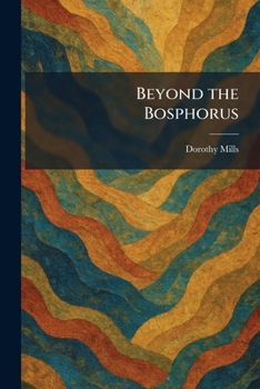 Paperback Beyond the Bosphorus Book