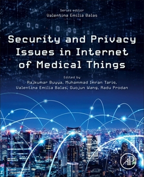 Paperback Security and Privacy Issues in Internet of Medical Things Book