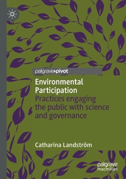 Paperback Environmental Participation: Practices Engaging the Public with Science and Governance Book