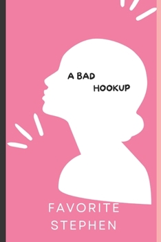 Paperback A BAD HOokuP Book