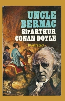 Uncle Bernac Illustrated