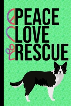 Peace Love Rescue: Vision Board Journal 2020 Monthly Goal Planner Tracker Notebook Border Collie Dog Green Cover