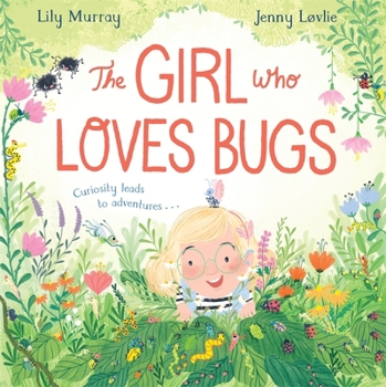 Paperback The Girl Who LOVES Bugs Book