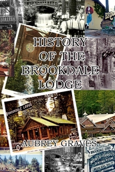 Paperback History of the Brookdale Lodge Book