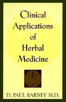 Paperback Clinical Applications of Herbal Medicine Book