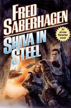 Shiva in Steel - Book #11 of the Berserker