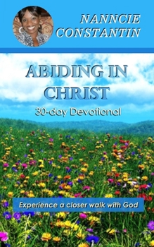 Paperback Abiding in Christ: 30-day Devotional Book