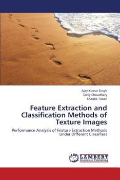 Paperback Feature Extraction and Classification Methods of Texture Images Book