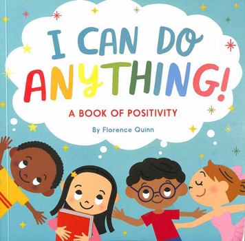 Paperback I Can Do Anything!: A Book of Positivity for Kids Book
