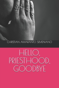 Paperback Hello, Priesthood, Goodbye Book