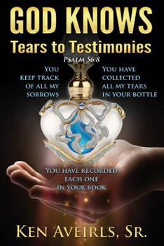 Paperback God Knows: Tears to Testamonies Book