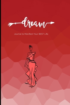Paperback Dream Journal - Manifest Your Best Life Book