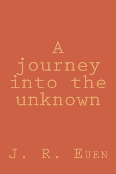Paperback A journey into the unknown Book