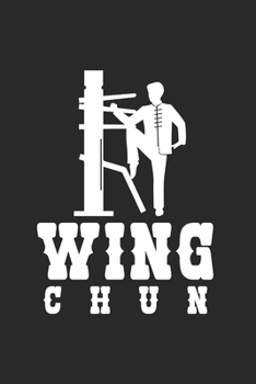 Wing Chun Notebook: Diary Journal, Sketchbook 6x9 inches with 120 Blank Pages For Drawing, Notes, Sketches