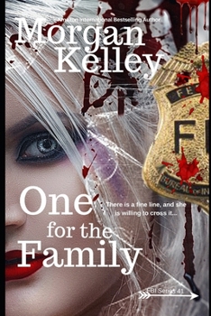 One for the Family - Book #41 of the FBI/Romance Thriller