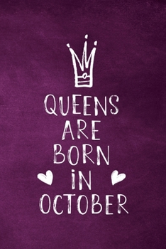 Paperback Queens Are Born In October: Unique Notebook Gift for Women, Blank Lined Journal to Write In Book