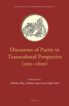 Hardcover Discourses of Purity in Transcultural Perspective (300-1600) Book